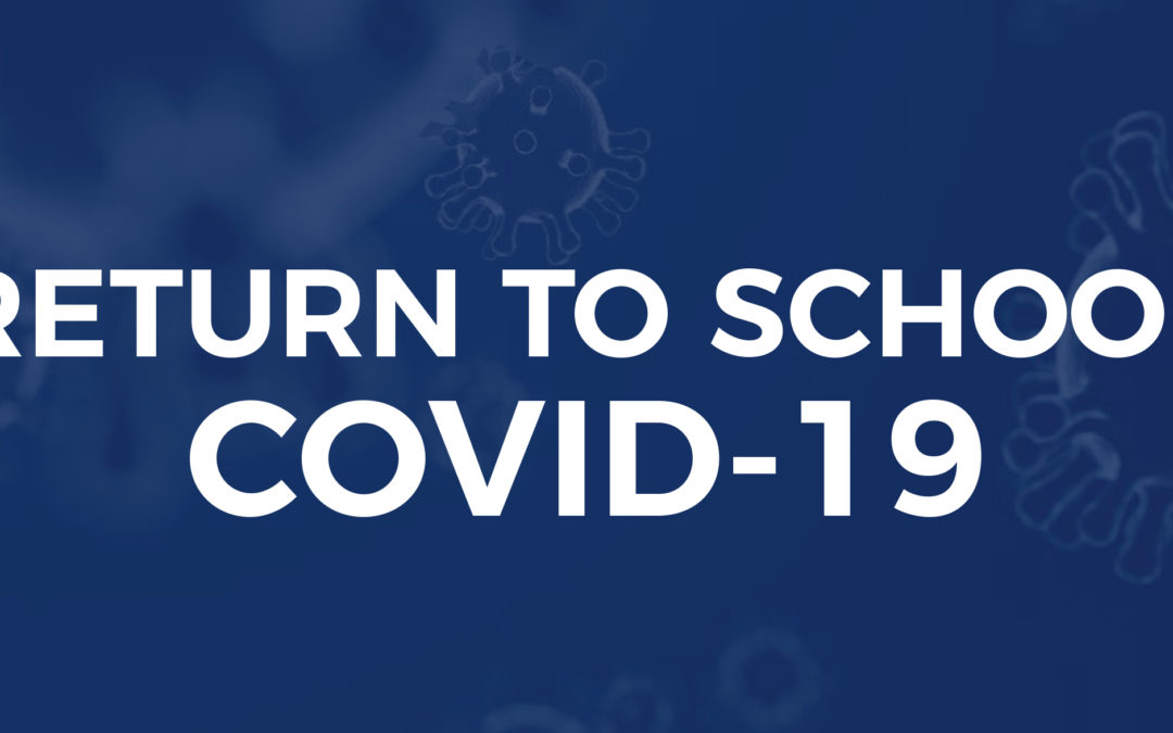 RETURN TO SCHOOL COVID-19